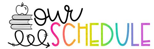 Our Schedule 
